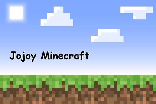 Download Jojoy Minecraft for More Fun